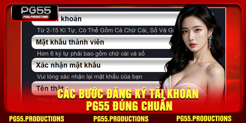 Các bước đăng ký tài khoản PG55 đúng chuẩn