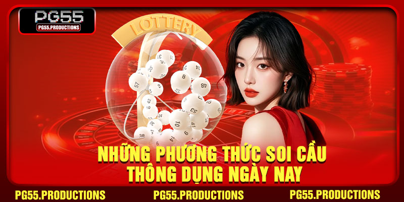 Những phương thức soi cầu thông dụng ngày nay
