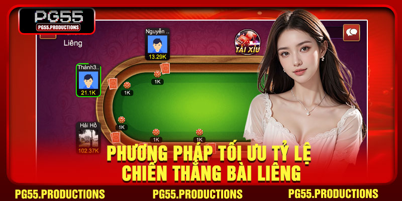 Phương pháp tối ưu tỷ lệ chiến thắng bài liêng